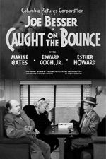 Watch Caught on the Bounce 123movies