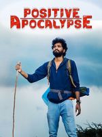 Watch Positive Apocalypse 123movies