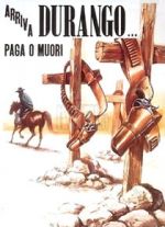 Watch Durango Is Coming, Pay or Die 123movies