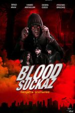 Watch Blood Suckaz 123movies