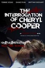 Watch The Interrogation of Cheryl Cooper 123movies