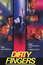 Watch Dirty Fingers 123movies