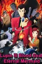 Watch Lupin the III: Chi no kokuin - eien no mermaid 123movies