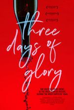 Watch Three Days of Glory 123movies