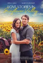Watch Love Stories in Sunflower Valley 123movies