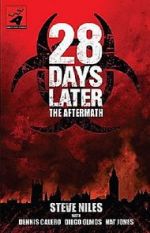 Watch 28 Days Later: The Aftermath (Chapter 3) - Decimation 123movies