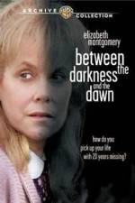 Watch Between the Darkness and the Dawn 123movies
