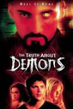 Watch The Irrefutable Truth About Demons 123movies