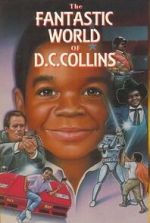 Watch The Fantastic World of D.C. Collins 123movies