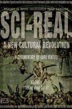 Watch Sci-Real 123movies