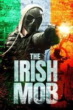 Watch The Irish Mob 123movies