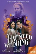 Watch Haunted Wedding 123movies