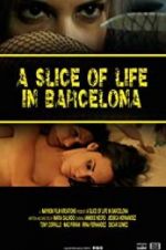 Watch A Slice of Life in Barcelona 123movies