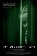 Watch Death of a Ghost Hunter 123movies