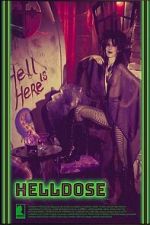 Watch Helldose 123movies