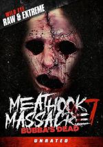 Watch Bubba\'s Dead: The Final Massacre 123movies