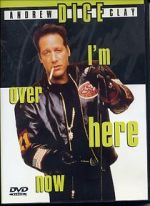 Watch Andrew Dice Clay: I\'m Over Here Now (TV Special 2000) 123movies