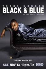 Watch Tracy Morgan Black and Blue 123movies