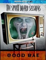 Watch The Spirit Board Sessions 123movies
