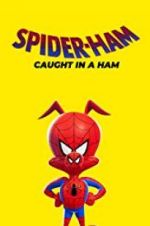 Watch Spider-Ham: Caught in a Ham 123movies