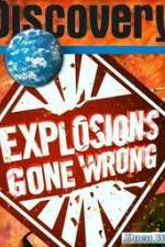 Watch Discovery Channel: Explosions Gone Wrong 123movies