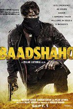 Watch Baadshaho 123movies