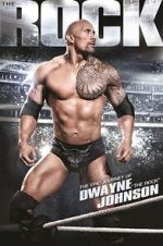 Watch The Epic Journey of Dwayne \'the Rock\' Johnson 123movies