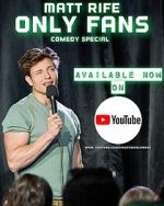 Watch Matt Rife: Only Fans (TV Special 2021) 123movies