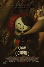 Watch Clown in a Cornfield 123movies