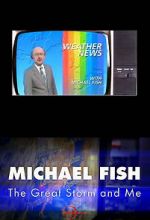 Watch Michael Fish: The Great Storm and Me 123movies