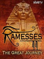 Watch Ramesses II: The Great Journey 123movies