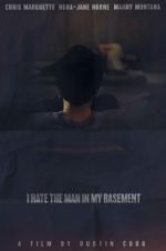 Watch I Hate the Man in My Basement 123movies