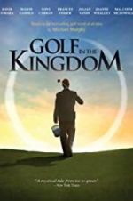 Watch Golf in the Kingdom 123movies