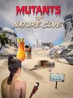 Watch Mutants of Nature Cove 123movies