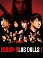 Watch Blood-Club Dolls 1 123movies