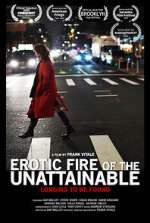 Watch Erotic Fire of the Unattainable 123movies