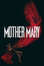 Watch Mother Mary 123movies
