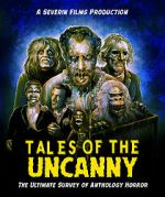 Watch Tales of the Uncanny 123movies