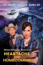 Watch Mount Hideaway Mysteries: Heartache and Homecoming 123movies
