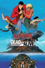 Watch Lupin III: Dead or Alive 123movies