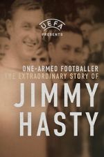Watch One-Armed Wonder: The Extraordinary Story of Jimmy Hasty 123movies