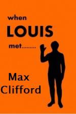 Watch When Louis Met Max Clifford 123movies