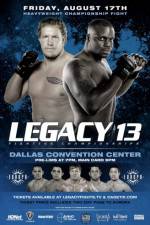 Watch Legacy Fighting Championship 13 123movies
