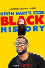 Watch Kevin Hart\'s Guide to Black History 123movies