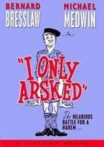 Watch I Only Arsked! 123movies