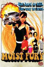 Watch Moist Fury 123movies