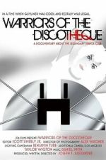Watch Warriors of the Discotheque 123movies