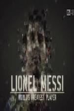 Watch Lionel Messi World's Greatest Player 123movies