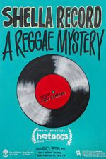 Watch Shella Record: A Reggae Mystery 123movies