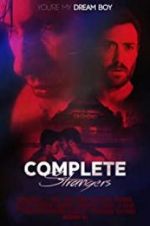 Watch Complete Strangers 123movies